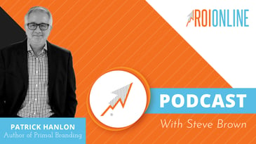 ROI Online podcast with Patrick Hanlon 